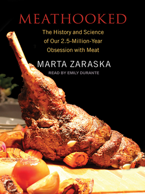 Title details for Meathooked by Marta Zaraska - Available